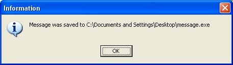 Create Message Pro confirmation that the message EXE was saved successfully